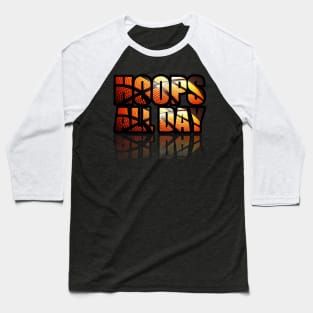 Basketball Hoops All Day Baseball T-Shirt